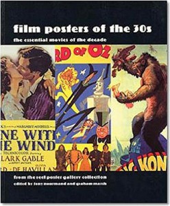 Cover of the book Film Posters of the 30s - by Tony Nourmand and Graham Marsh