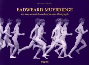 Cover of the book Eadweard Muybridge - by Hans Christian Adam