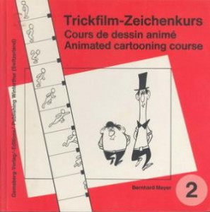 Couverture du livre Trickfilm-Zeichenkurs - Cours de dessin animé par Bernhard Meyer