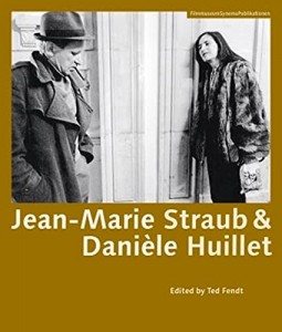 Couverture du livre Jean-Marie Straub & Daniele Huillet par Ted Fendt