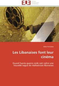 Couverture du livre Les Libanaises font leur cinéma par Aline Fontaine