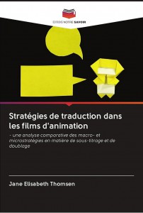 Couverture du livre Stratégies de traduction dans les films d'animation - de Jane Elisabeth Thomsen