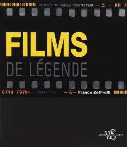 Couverture du livre Films de légende par Collectif dir. Paolo D'Agostini