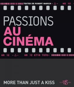 Cover of the book Passions au cinéma - by Robert Marich