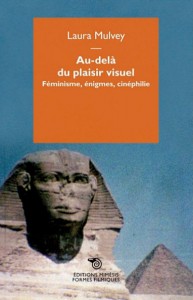 Cover of the book Au-delà du plaisir visuel - by Laura Mulvey