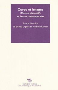 Cover of the book Corps et images - Edited by Jacinto Lageira and Mathilde Roman