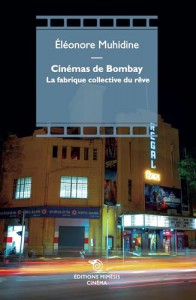 Couverture du livre Cinémas de Bombay - de Eléonore Muhidine