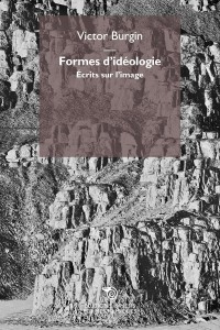 Cover of the book Formes d'idéologie - by Victor Burgin