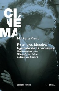 Cover of the book Pour une histoire figurale de la violence - by Marilena&nbsp;Karra