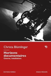 Cover of the book Horizons documentaires - by Christa&nbsp;Blümlinger