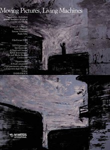 Couverture du livre Moving Pictures, Living Machines - Collectif