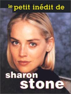 Couverture du livre Le petit inédit de Sharon Stone par Collectif