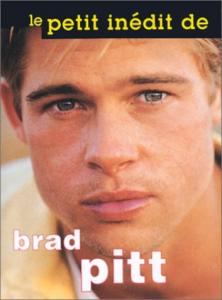Couverture du livre Le petit inédit de Brad Pitt par Collectif