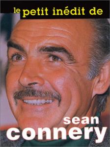 Couverture du livre Le petit inédit de Sean Connery par Collectif