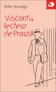 Couverture du livre Visconti, lecteur de Proust par Peter Kravanja