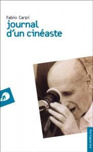 Couverture du livre Journal d'un cinéaste par Fabio Carpi