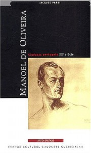 Couverture du livre Manoel de Oliveira - de Jacques Parsi