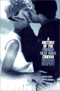 Couverture du livre A History of the French New Wave Cinema par Richard Neupert