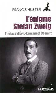 Couverture du livre L'énigme Stefan Zweig par Francis Huster