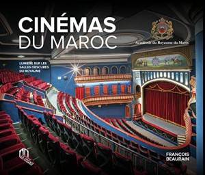 Cover of the book Cinémas du Maroc - by Francois Beaurin