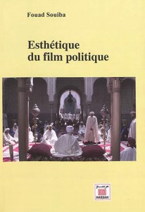 Couverture du livre Esthétique du film politique par Fouad Souiba
