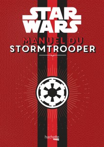 Cover of the book Manuel du Stormtrooper - by Nicolas Beaujouan