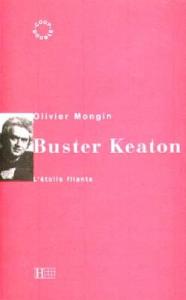 Couverture du livre Buster Keaton par Olivier Mongin