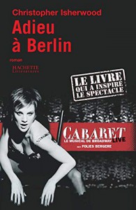 Couverture du livre Adieu à Berlin - de Christopher Isherwood