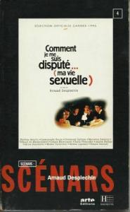 Couverture du livre Comment je me suis disputé... (ma vie sexuelle) - de Arnaud Desplechin