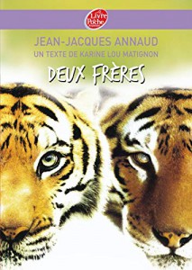Couverture du livre Deux frères - de Jean-Jacques Annaud et Karine-Lou Matignon