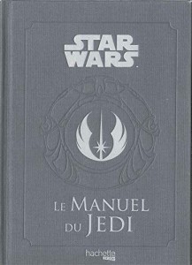 Couverture du livre Le Manuel du Jedi par Daniel Wallace