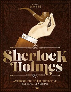 Couverture du livre Sherlock Holmes - de Rodolphe Massé