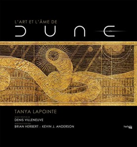 Couverture du livre L'art et l'âme de Dune par Tanya Lapointe