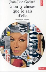 Couverture du livre 2 ou 3 choses que je sais d'elle - de Jean-Luc Godard