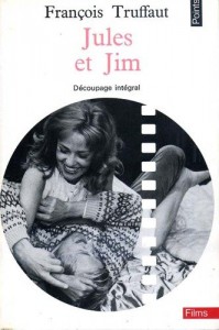 Couverture du livre Jules et Jim - de François Truffaut