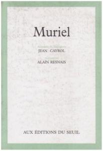 Couverture du livre Muriel - de Jean Cayrol et Alain Resnais
