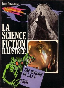Couverture du livre La Science-fiction illustrée par Franz Rottensteiner