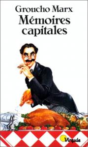 Couverture du livre Mémoires capitales - de Groucho Marx