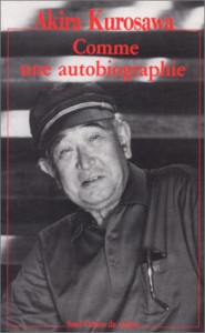 Couverture du livre Comme une autobiographie - de Akira Kurosawa