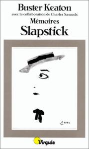Couverture du livre Slapstick - de Buster Keaton et Charles Samuels