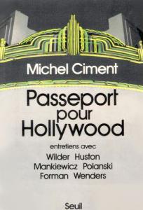 Couverture du livre Passeport pour Hollywood par Michel Ciment