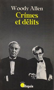 Cover of the book Crimes et délits - by Woody Allen