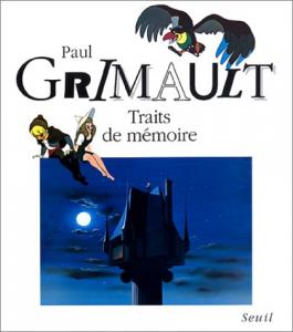 Couverture du livre Traits de mémoire - de Paul Grimault
