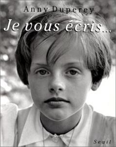 Cover of the book Je vous écris... - by Anny Duperey