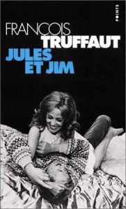 Couverture du livre Jules et Jim - de François Truffaut