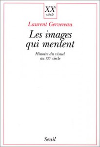 Couverture du livre Les Images qui mentent par Laurent Gervereau
