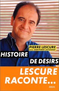 Couverture du livre Histoire de désirs par Pierre Lescure et Jean-Pierre Lavoignat