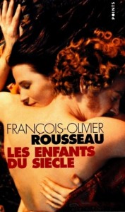 Cover of the book Les Enfants du siècle - by François-Olivier&nbsp;Rousseau