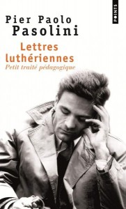 Couverture du livre Lettres luthériennes par Pier Paolo Pasolini