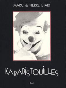 Couverture du livre Karabistouilles - de Pierre Etaix et Marc Etaix